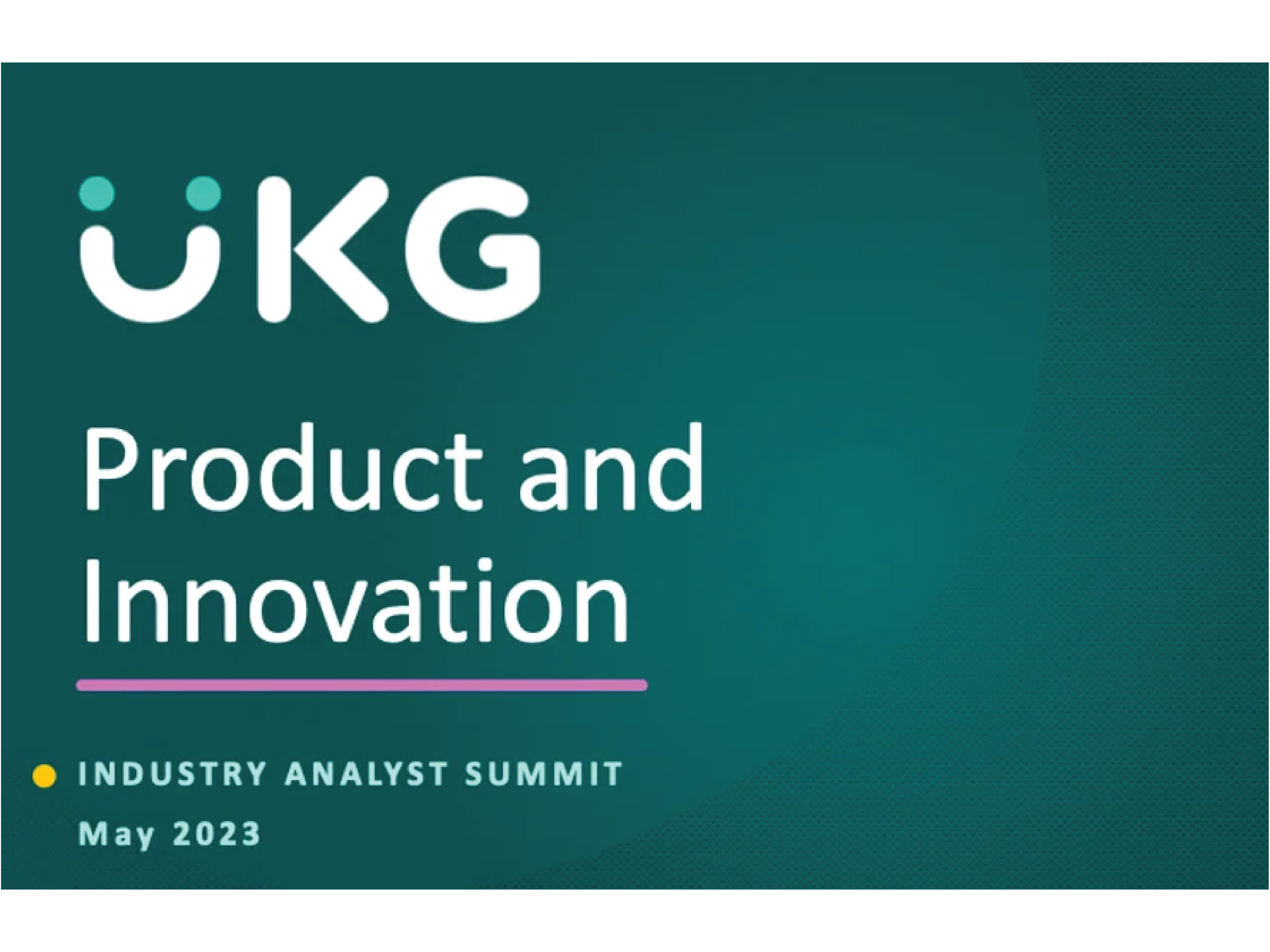 UKG - Analyst Summit