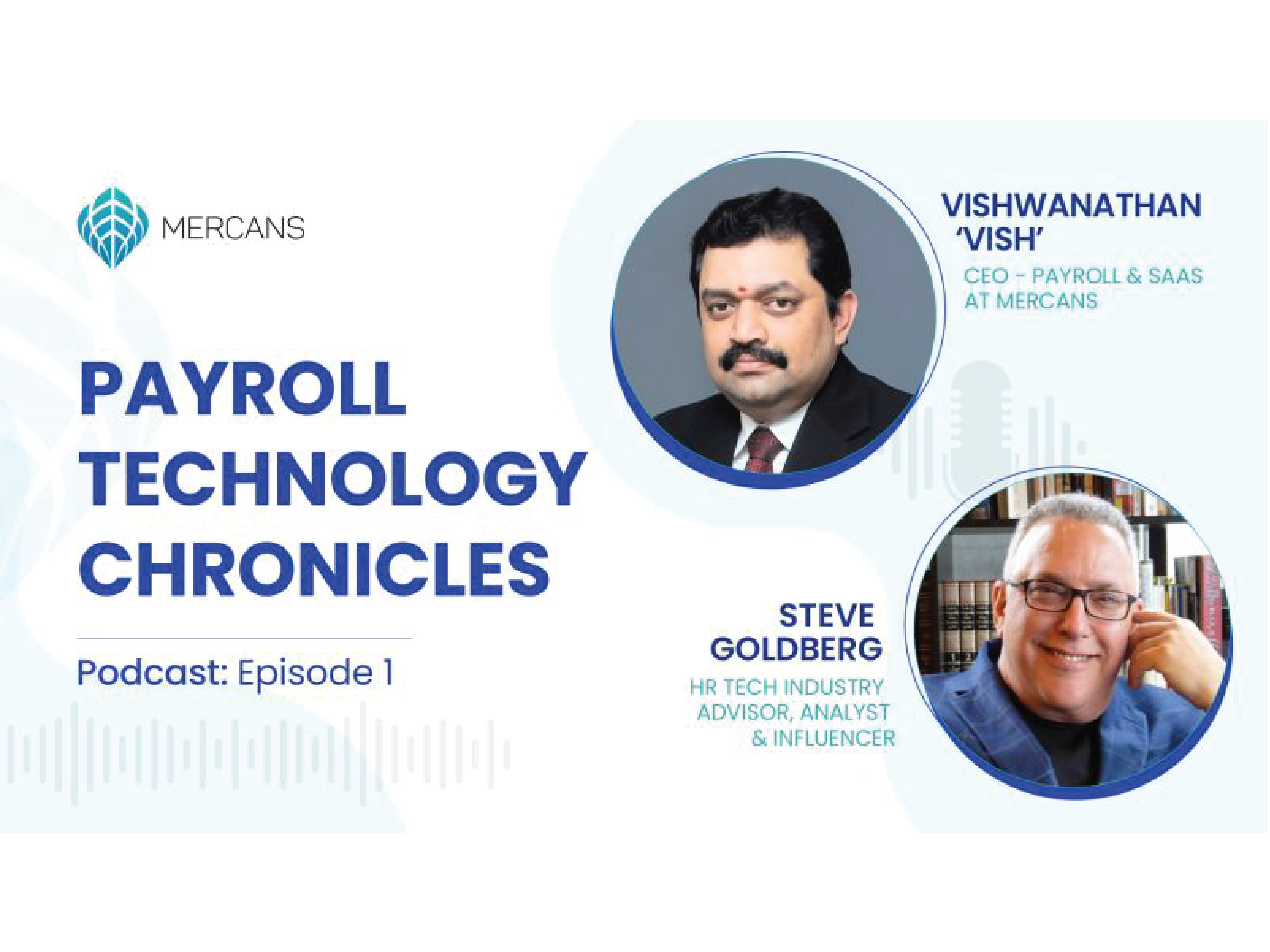 Payroll Technology Chronicles Podcast - Mercans - Thumbnail